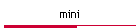 mini